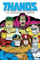 Couverture du livre « Thanos : la croisade de l'infini » de Jim Starlin et Ron Lim aux éditions Panini