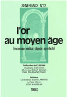 Couverture du livre « L'or au moyen age » de  aux éditions Presses Universitaires De Provence