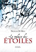 Couverture du livre « Le malaise des etoiles » de Nicolas Di Meo aux éditions Persee