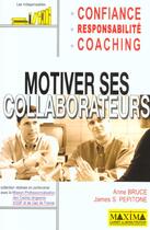 Couverture du livre « Motiver ses collaborateurs » de Bruce/Pepitone aux éditions Maxima