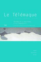 Couverture du livre « Le Le Télémaque, n° 54/2018 : Réformes de la philosophie et de l'Université : contextes français et latino-américain » de Brigitte Frelat-Kahn aux éditions Pu De Caen