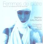 Couverture du livre « Femmes de platre » de Levy-Kuentz/Slocombe aux éditions La Musardine