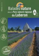 Couverture du livre « BALADES NATURE ; dans le parc naturel régional du Luberon » de David Tatin aux éditions Dakota