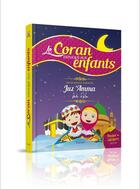 Couverture du livre « Le coran explique aux enfants - juz 'amma » de Mughni Trading Darul aux éditions Tawhid