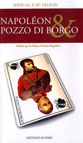 Couverture du livre « Napoléon et pozzo di borgo » de John Mcerlean aux éditions Editions De Paris