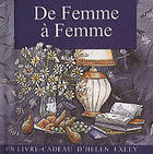 Couverture du livre « De femme a femme » de Exley H aux éditions Exley