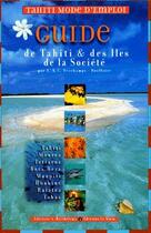 Couverture du livre « Tahiti et les iles de la societe » de Deschamps aux éditions Barthelemy Alain