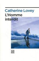 Couverture du livre « L'homme interdit » de Catherine Lovey aux éditions Zoe