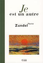 Couverture du livre « Je est un autre » de Zundel M aux éditions Mediaspaul