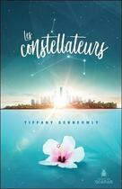 Couverture du livre « Les constellateurs » de Tiffany Schneuwly aux éditions Ada