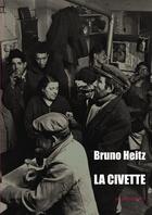 Couverture du livre « La Civette » de Bruno Heitz aux éditions On Verra Bien