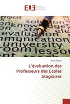 Couverture du livre « L'evaluation des professeurs des ecoles stagiaires » de Megret David aux éditions Editions Universitaires Europeennes