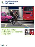 Couverture du livre « Forum international des transports ; usage de la voiture particulière : les tendances à long terme ; rapport de la table ronde » de Ocde aux éditions Ocde