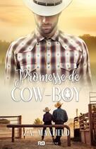 Couverture du livre « Les cow-boys - t04 - promesse du cow-boy - les cow-boys, t4 » de Maxfield Z.A. aux éditions Reines-beaux
