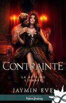 Couverture du livre « La bête de l'ombre Tome 5 : Contrainte » de Jaymin Eve aux éditions Collection Infinity