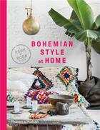 Couverture du livre « Bohemian style at home a room-by-room guide » de  aux éditions Thames & Hudson