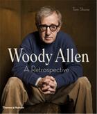 Couverture du livre « Woody allen a retrospective » de Tom Shone aux éditions Thames & Hudson