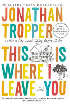 Couverture du livre « This Is Where I Leave You » de Jonathan Tropper aux éditions Orion Digital