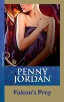 Couverture du livre « Falcon's Prey (Mills and Boon Modern) » de Jordan Penny aux éditions Epagine