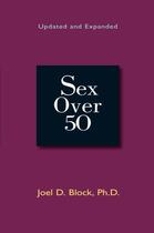 Couverture du livre « Sex Over 50 (Updated and Expanded) » de Block Joel D aux éditions Penguin Group Us