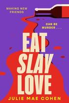 Couverture du livre « EAT SLAY LOVE » de Julie Mae Cohen aux éditions Bonnier Books