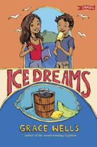 Couverture du livre « Ice Dreams » de Wells Grace aux éditions The O'brien Press Digital