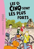 Couverture du livre « Le Club des Cinq t.22 ; les Cinq sont les plus forts » de Claude Voilier aux éditions Hachette Jeunesse