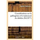 Couverture du livre « Considerations sur la pathogenie et le traitement du diabete » de Dumoulin Auguste aux éditions Hachette Bnf