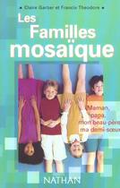 Couverture du livre « Les familles mosaique » de Garbar/Theodore aux éditions Nathan