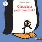 Couverture du livre « Coucou, Petit Manchot » de Texier Ophélie aux éditions Nathan