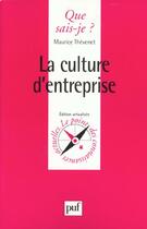 Couverture du livre « Culture d'entreprise (la) » de Thevenet M aux éditions Que Sais-je ?