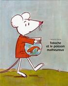 Couverture du livre « Totoche et le poisson malheureux » de Valckx Catharina aux éditions Ecole Des Loisirs