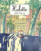 Couverture du livre « Hulotte » de Juliette Lagrange aux éditions Ecole Des Loisirs