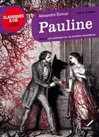 Couverture du livre « Pauline ; une anthologie sur les héroïnes romantiques » de Alexandre Dumas aux éditions Hatier