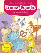 Couverture du livre « Emma et Loustic Tome 4 : le sourire de Ruth » de Fabienne Blanchut et Caroline Hesnard aux éditions Albin Michel