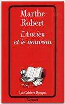 Couverture du livre « L'ancien et le nouveau » de Michel Robert aux éditions Grasset