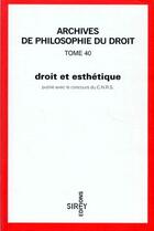 Couverture du livre « Droit et esthetique - tome 40 » de Francois Terre aux éditions Dalloz