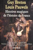 Couverture du livre « Histoires magiques de l'histoire de france tome 1 - ne » de Breton/Pauwels aux éditions Omnibus