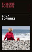 Couverture du livre « Eaux sombres » de Jansson Suzanne aux éditions Presses De La Cite