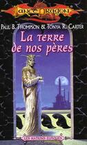 Couverture du livre « LA TERRE DE NOS PERES » de Tonya-R Carter aux éditions Fleuve Editions