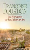 Couverture du livre « Les héritières de la salamandre » de Francoise Bourdon aux éditions Pocket