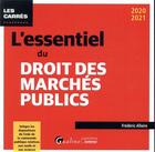 Couverture du livre « L'essentiel du droit des marchés publics (édition 2020/2021) » de Frederic Allaire aux éditions Gualino