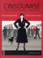Couverture du livre « L'insoumise » de Chantal Montellier aux éditions Actes Sud