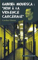 Couverture du livre « Gabriel Mouesca : 