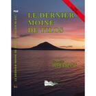 Couverture du livre « Le dernier moine de Tilos » de Francette Ollier-Blanc aux éditions Bord Du Lot