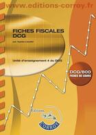 Couverture du livre « DCG/800 ; fiches fiscales DCG ; fiches de cours (10e édition) » de Agnes Lieutier aux éditions Corroy