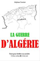 Couverture du livre « La guerre d'Algérie » de Stephane Tournier aux éditions Editions Du Cenacle