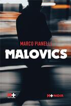 Couverture du livre « Malovics » de Marco Pianelli aux éditions M+ Editions