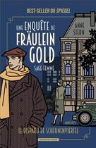 Couverture du livre « Une enquête de Fräulein gold, sage-femme Tome 2 : le disparu du quartier des granges » de Anne Stern aux éditions Moissons Noires