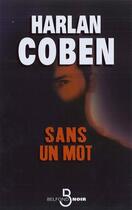 Couverture du livre « Sans un mot » de Harlan Coben aux éditions Belfond